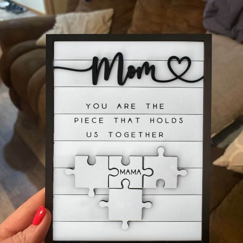 🎁Mother's Day Puzzle Art "You Are The Piece That Holds Us Together"